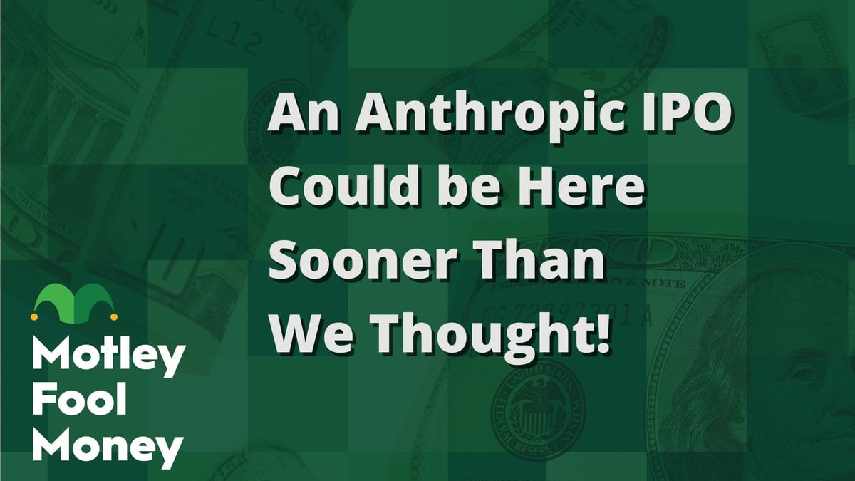 An Anthropic IPO Could Be Here Sooner Than We Thought!